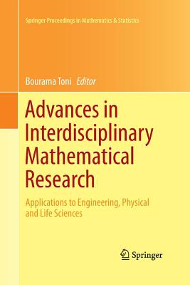 Advances in Interdisciplinary Mathematical Research