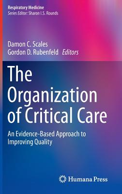 The Organization of Critical Care