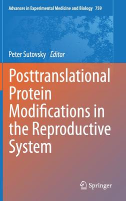 Posttranslational Protein Modifications in the Reproductive System