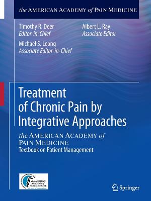 Treatment of Chronic Pain by Integrative Approaches