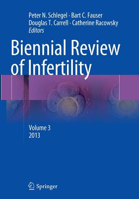 Biennial Review of Infertility