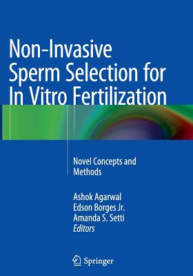 Non-Invasive Sperm Selection for In Vitro Fertilization