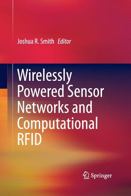 Wirelessly Powered Sensor Networks and Computational RFID