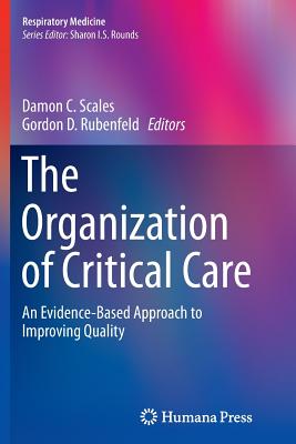 The Organization of Critical Care