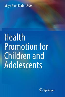 Health Promotion for Children and Adolescents