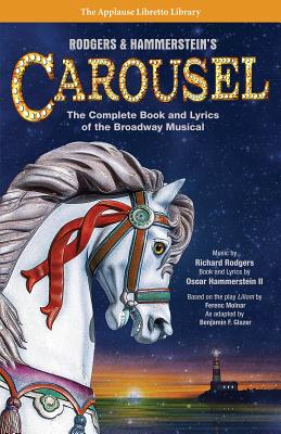 Rodgers & Hammerstein''s Carousel