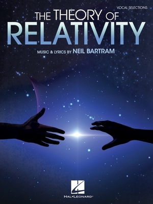 The Theory of Relativity (Vocal Selections)