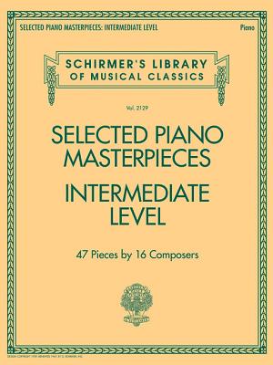 Selected Piano Masterpieces - Intermediate Level