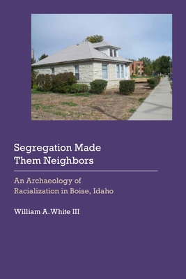 Segregation Made Them Neighbors