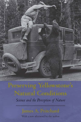 Preserving Yellowstone's Natural Conditions