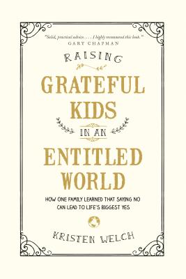 Raising Grateful Kids in an Entitled World