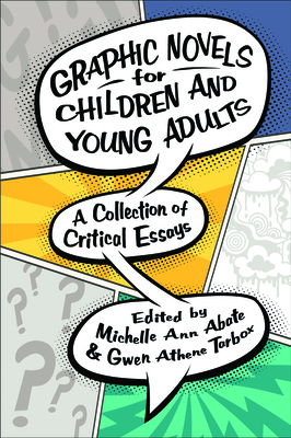 Graphic Novels for Children and Young Adults