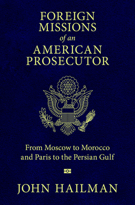 Foreign Missions of an American Prosecutor