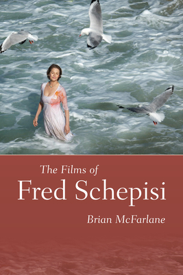 The Films of Fred Schepisi