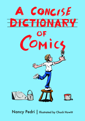 A Concise Dictionary of Comics