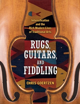 Rugs, Guitars, and Fiddling