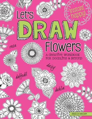 Let''s Draw Flowers