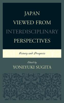 Japan Viewed from Interdisciplinary Perspectives