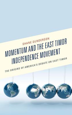 Momentum and the East Timor Independence Movement