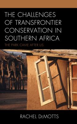 The Challenges of Transfrontier Conservation in Southern Africa