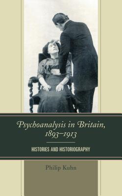 Psychoanalysis in Britain, 1893-1913