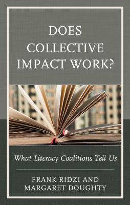 Does Collective Impact Work?