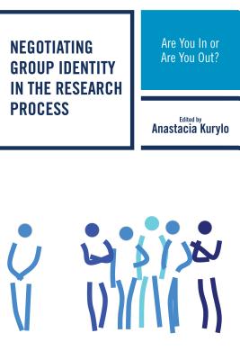 Negotiating Group Identity in the Research Process