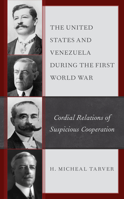 The United States and Venezuela during the First World War