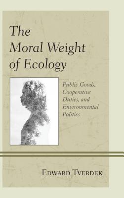 The Moral Weight of Ecology