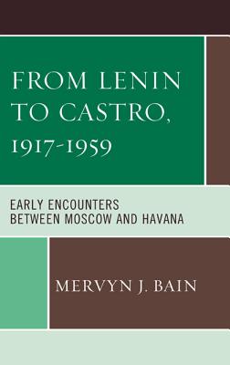 From Lenin to Castro, 1917-1959