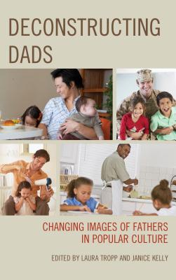 Deconstructing Dads