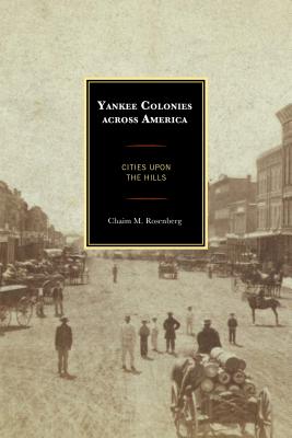 Yankee Colonies across America