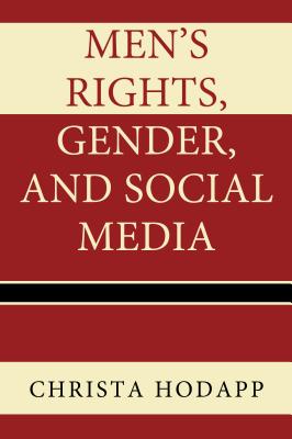 Men's Rights, Gender, and Social Media