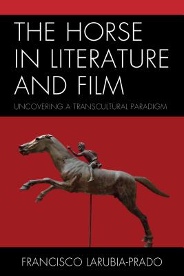 The Horse in Literature and Film