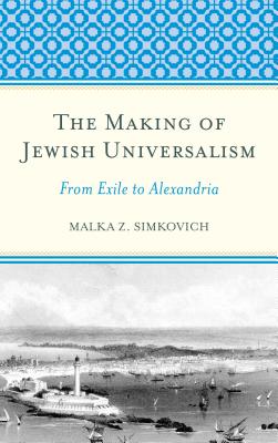 The Making of Jewish Universalism