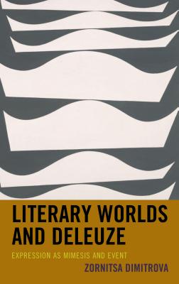 Literary Worlds and Deleuze