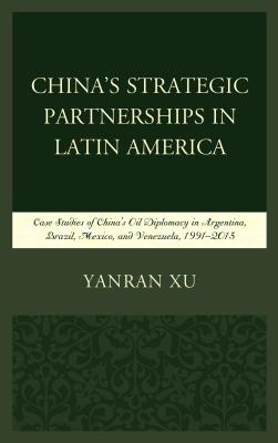 China's Strategic Partnerships in Latin America