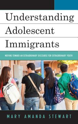 Understanding Adolescent Immigrants