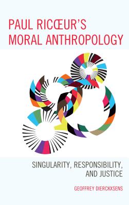 Paul Ricoeur's Moral Anthropology