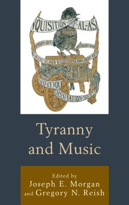 Tyranny and Music