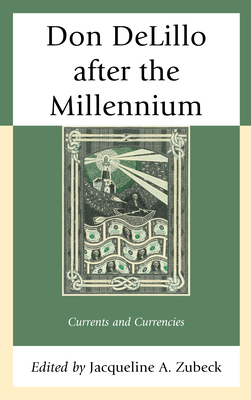 Don DeLillo after the Millennium