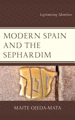 Modern Spain and the Sephardim