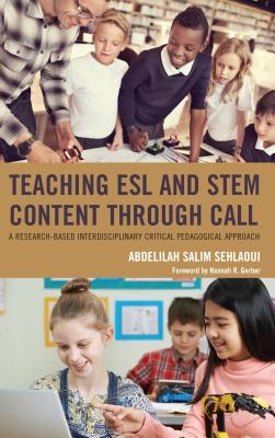 Teaching ESL and STEM Content through CALL