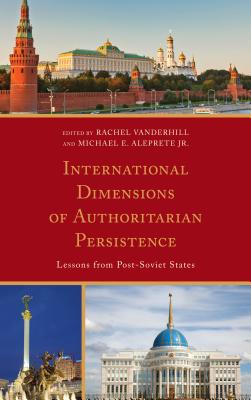 International Dimensions of Authoritarian Persistence