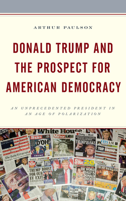 Donald Trump and the Prospect for American Democracy