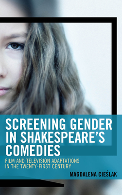 Screening Gender in Shakespeare's Comedies