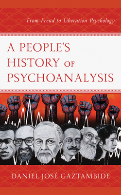 A People's History of Psychoanalysis