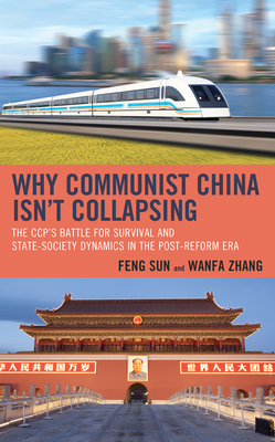 Why Communist China isn't Collapsing