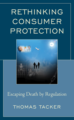 Rethinking Consumer Protection