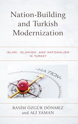 Nation-Building and Turkish Modernization